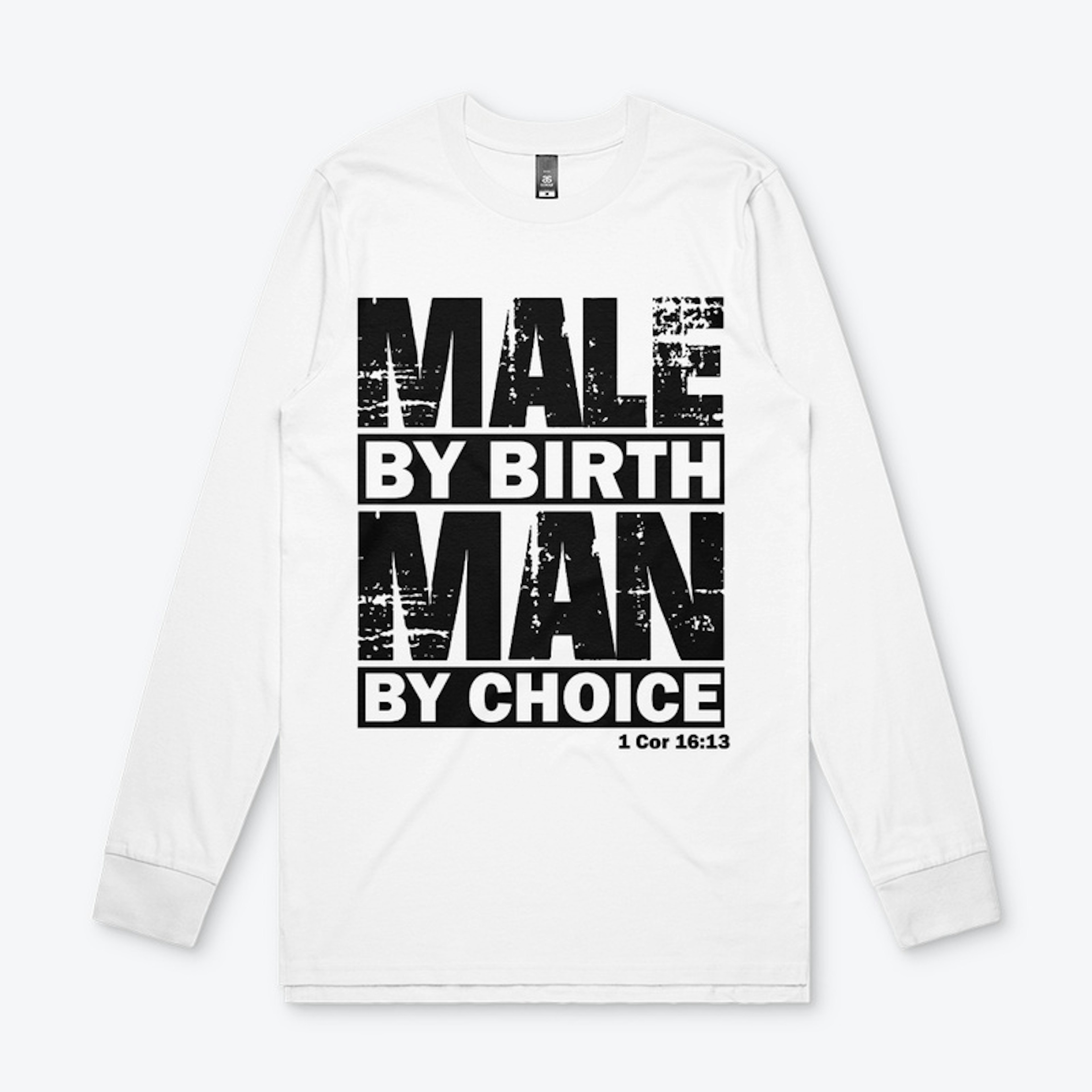 Man by choice